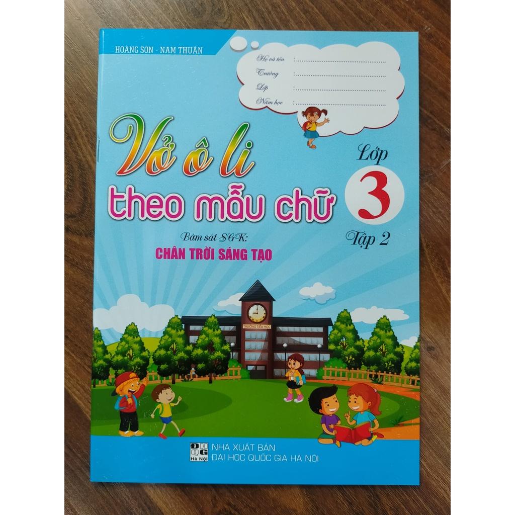 Sách - Vở ô li theo mẫu chữ lớp 3 - tập 2 ( Chân Trời Sáng Tạo )