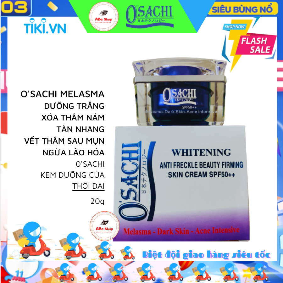 KEM O'SACHI XANH - XOÁ THÂM NÁM - TÁI TẠO DA - O'SACHI WHITENING MELASMA 20G