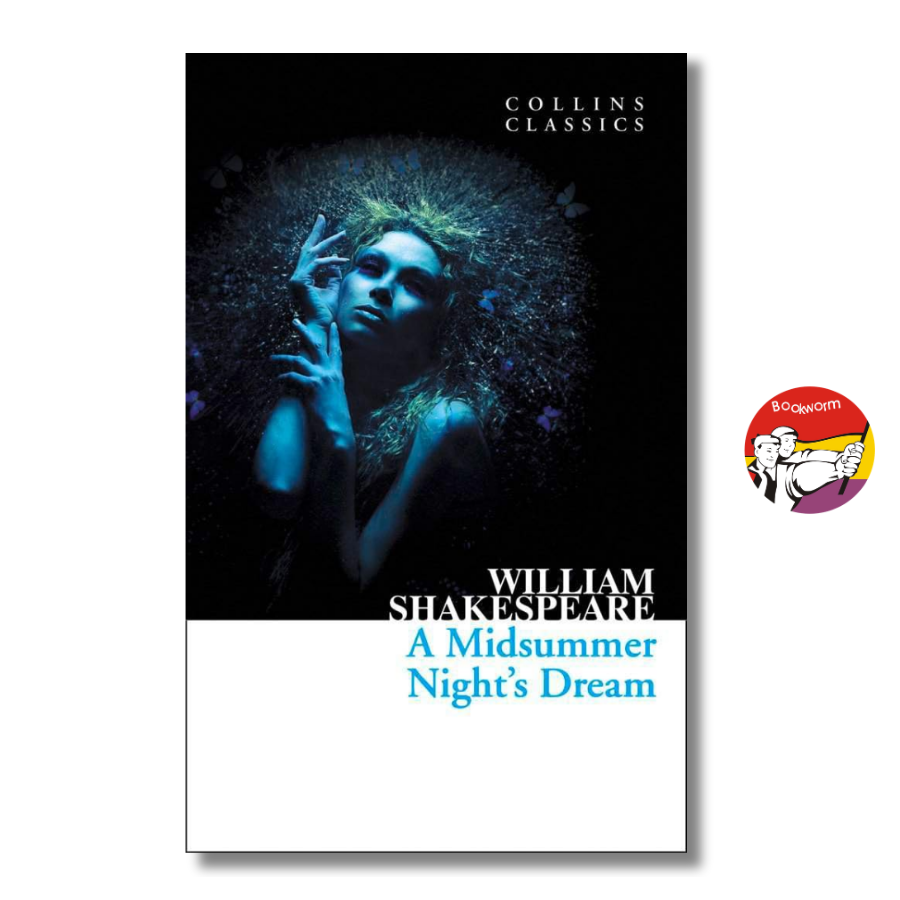 Sách - A Midsummer Night’s Dream by William Shakespeare | Classics/ Plays/ Kịch Kinh điển/ Nhập khẩu