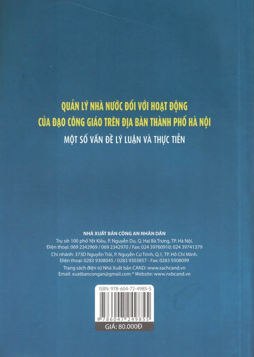 Quản Lý Nhà Nước Đối Với Hoạt Động Của Đạo Công Giáo Trên Địa Bàn Thành Phố Hà Nội - Một Số Vấn Đề Lý Luận Và Thực Tiễn