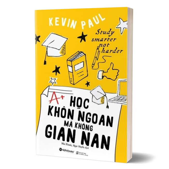 Học Khôn Ngoan Mà Không Gian Nan - Kenvin Paul - Mai Khanh, Ngọc Huyền dịch - Tái bản 2023 -