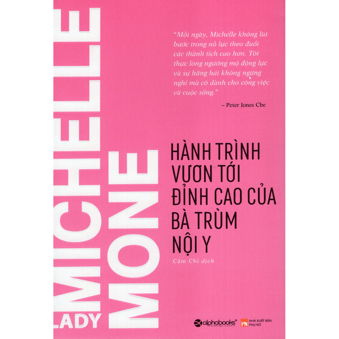 Cuốn Tự Truyện Hay Nhất Về Cuộc Đời Của Bà Trùm Nội Y Michelle Mone: Hành Trình Vươn Tới Đỉnh Cao Của Bà Trùm Nội Y; Tặng Kèm BookMark