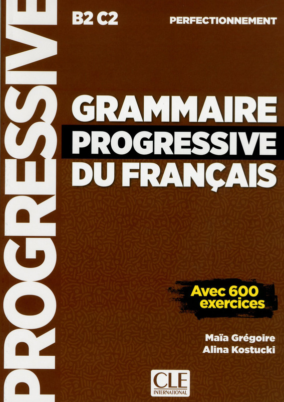 Sách học tiếng Pháp GRAMMAIRE PROGRESSIVE DU FRANCAIS PERFECTIONNEMENT2ED