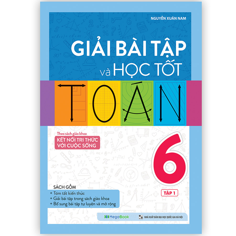 Combo Giải Bài Tập Và Học Tốt Toán 6 (2 Tập) (Theo Sách Giáo Khoa Kết Nối Tri Thức Với Cuộc Sống)