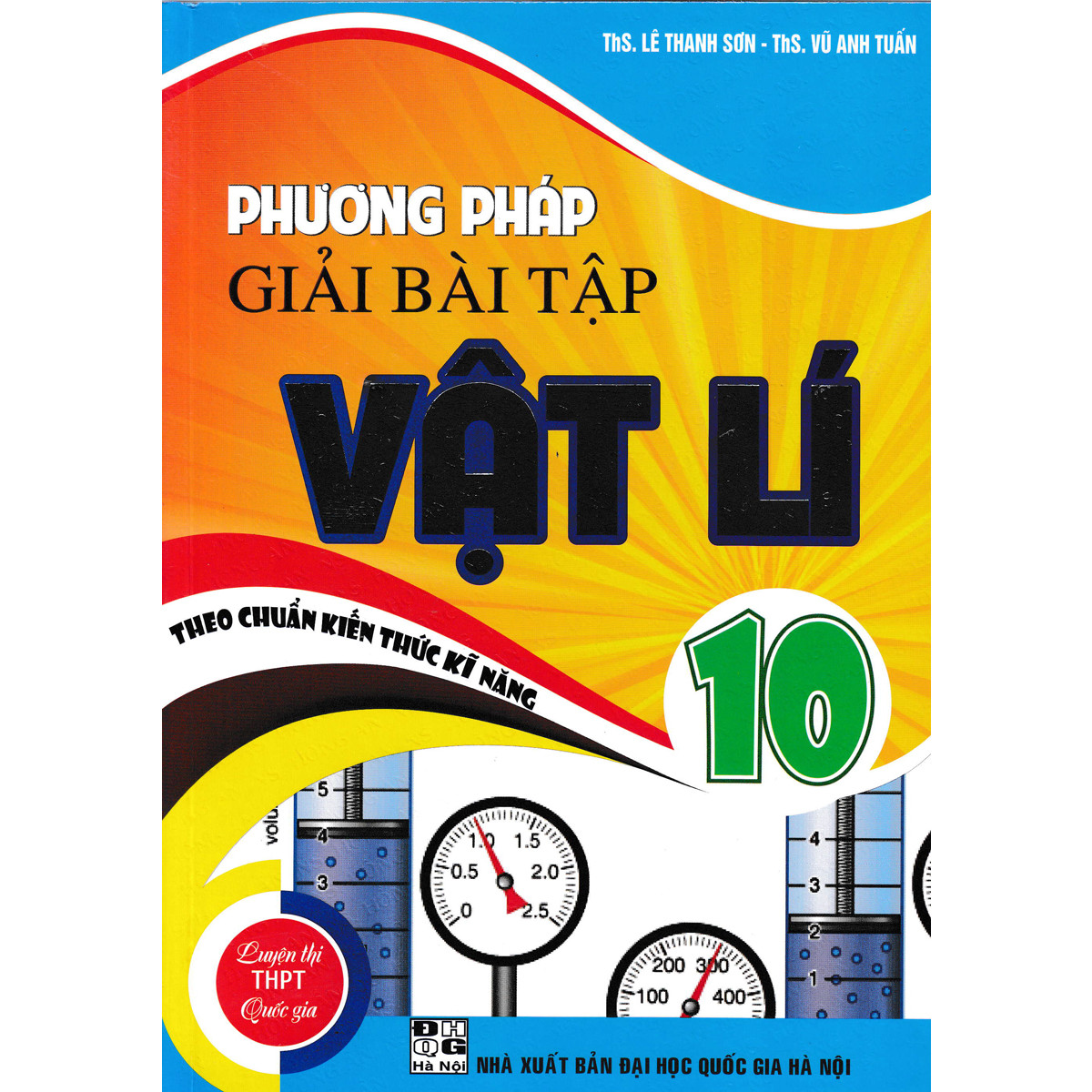 Phương Pháp Giải Bài Tập Vật Lí 10 Theo Chuẩn Kiến Thức Kĩ Năng