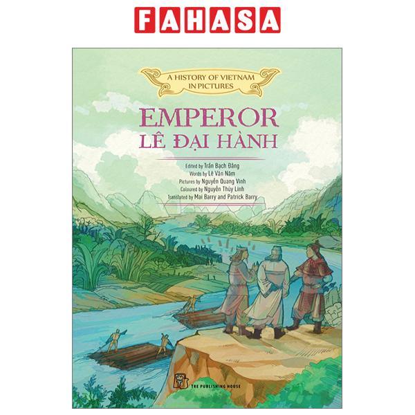 A History Of Vietnam In Pictures  - Emperor Lê Đại Hành
