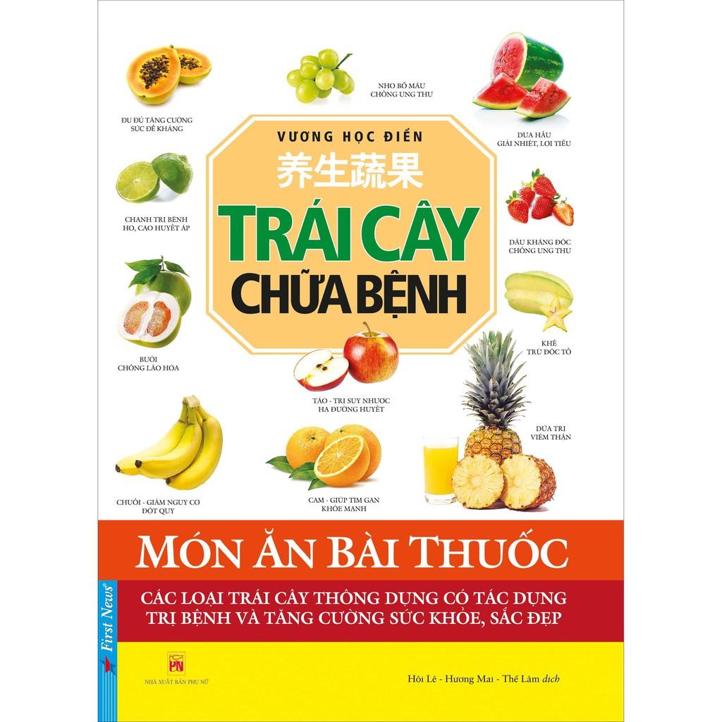 Món Ăn Bài Thuốc Trái Cây Chữa Bệnh - Bản Quyền