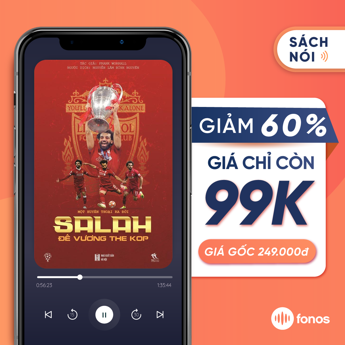 Sách nói Fonos: Một Huyền Thoại Ra Đời: Salah - Đế Vương The Kop
