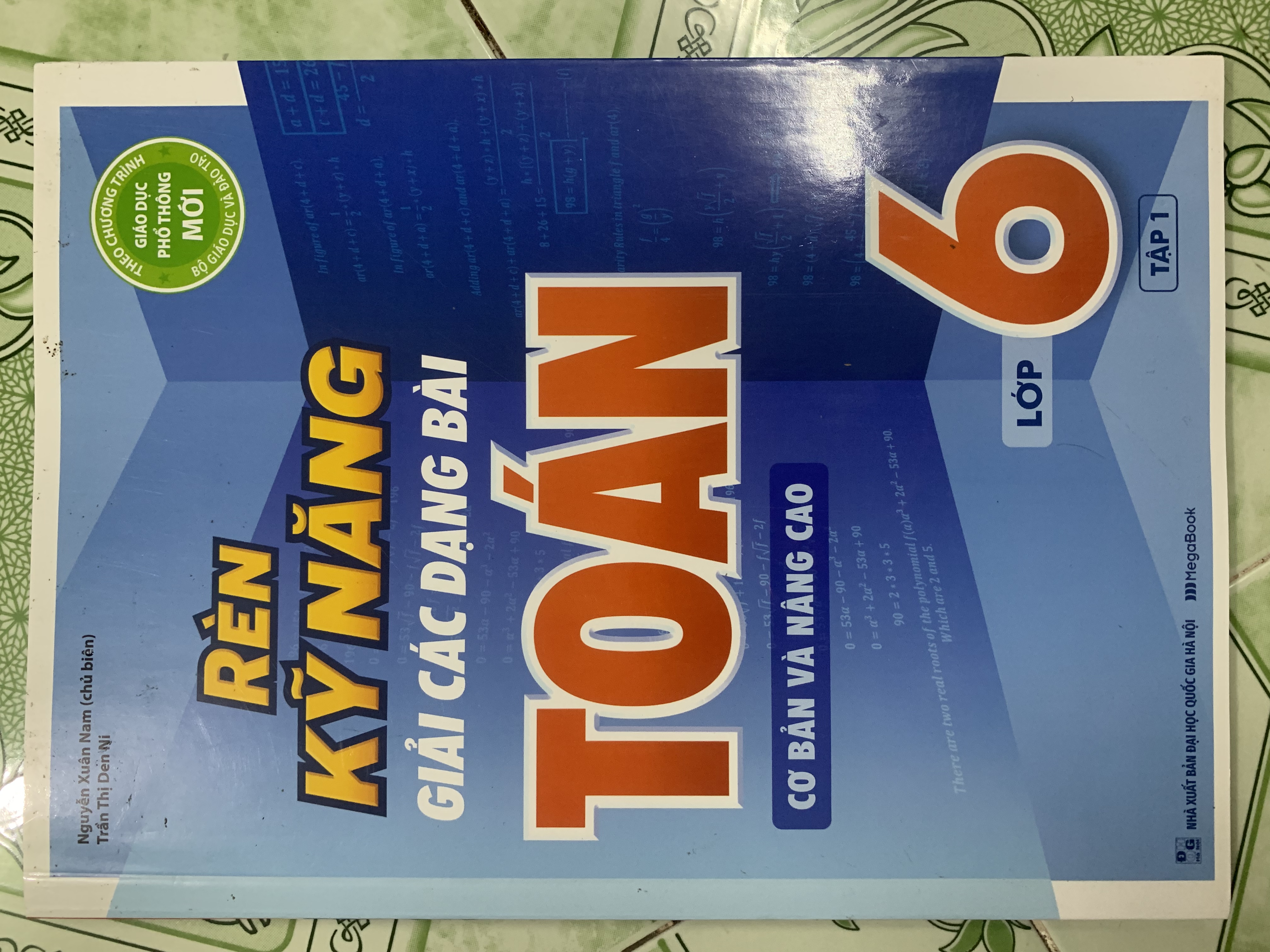 Rèn kỹ năng giải các dạng bài toán 6 tập 1