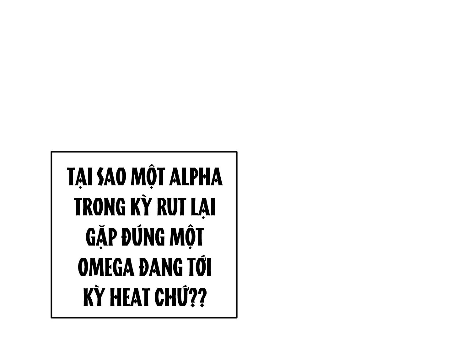 Chuyện Riêng Của Alpha Đó chapter 3.1 - Trang 12