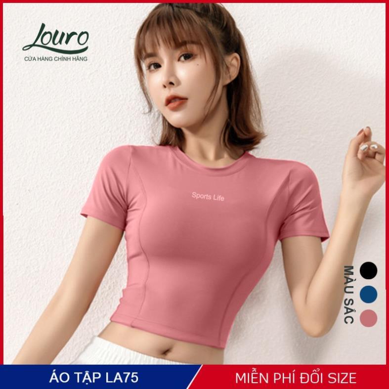 Áo tập gym, yoga nữ cộc tay Louro, kiểu áo croptop body cao cấp, chất liệu co giãn thoáng mát - LA75 2022