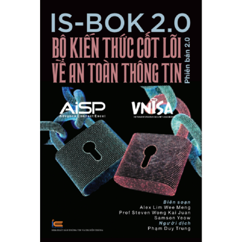 Sách IS-BOK 2.0 - Bộ kiến thức cốt lõi về an toàn thông tin ( XBTT)