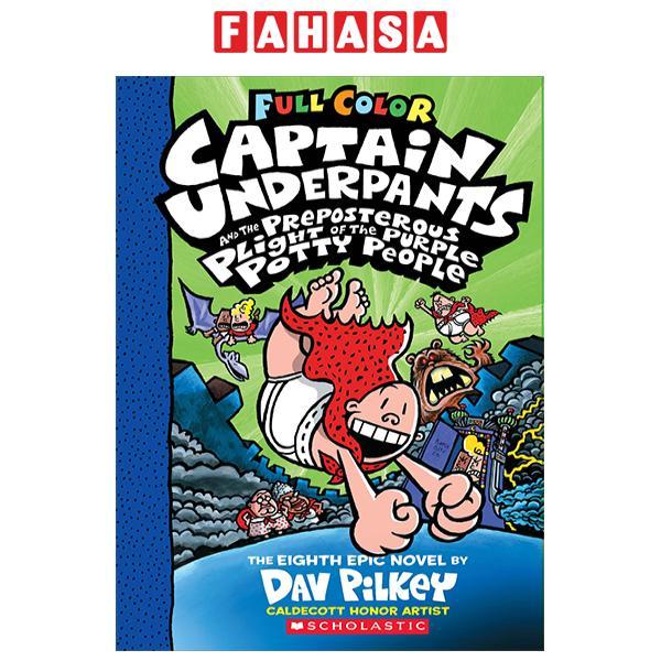 Sách ngoại văn: Captain Underpants 8 - Preposterous Plight Of The Purple Potty People