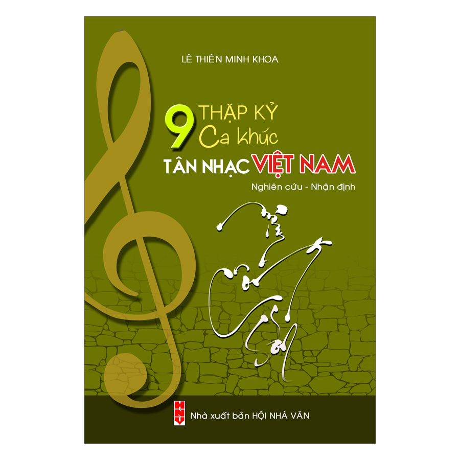 9 Thập Kỷ Ca Khúc Tân Nhạc Việt Nam