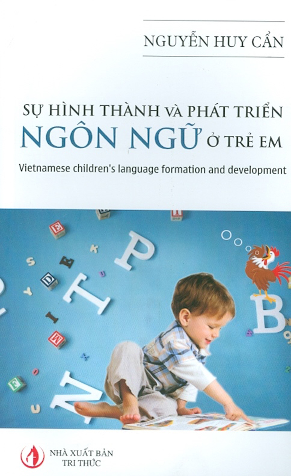 Sự Hình Thành Và Phát Triển Ngôn Ngữ Ở Trẻ Em