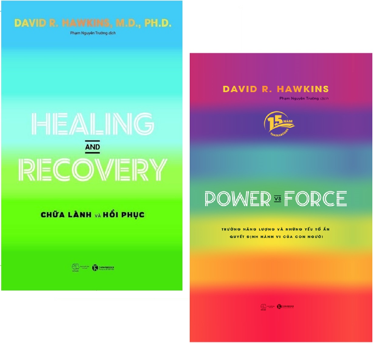 Combo 2 Cuốn Sách Healing And Recovery - Chữa Lành Và Phục Hồi Power Vs Force - Trường Năng Lượng Và Những Nhân Tố Quyết Định Tinh Thần Và Sức Khỏe Con Người