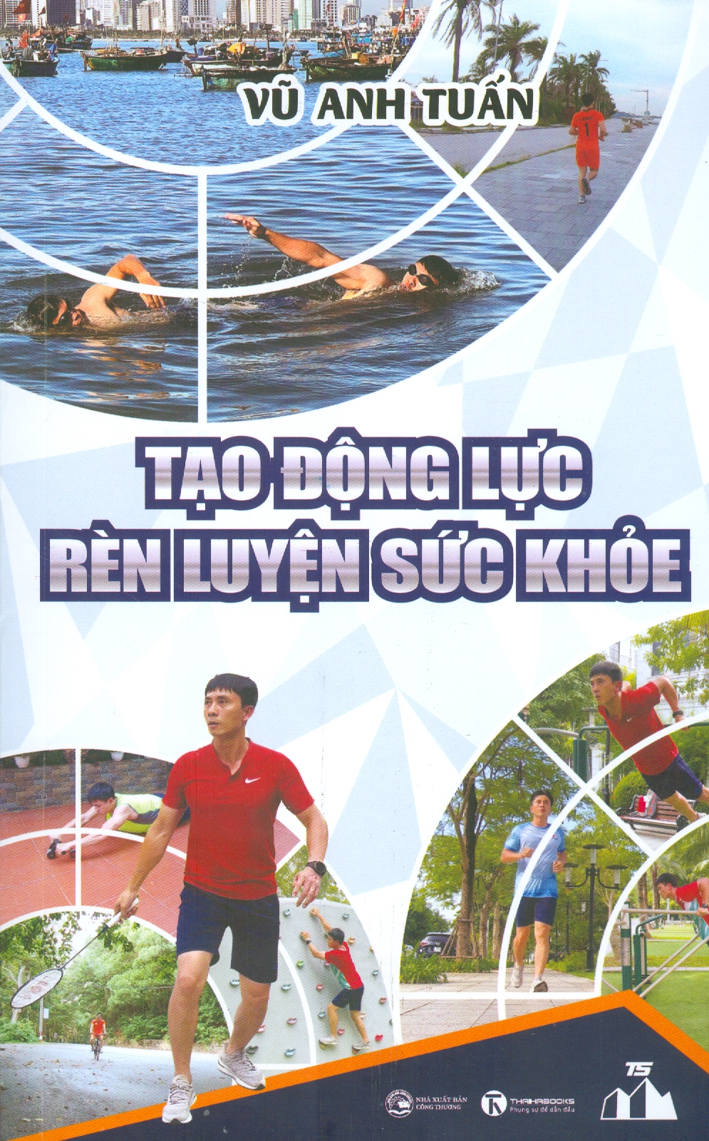 Tạo Động Lực Rèn Luyện Sức Khỏe