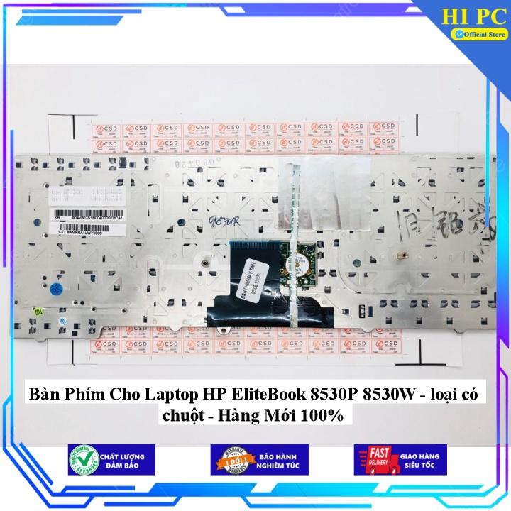 Bàn Phím Cho Laptop HP EliteBook 8530P 8530W - Hàng Nhập Khẩu