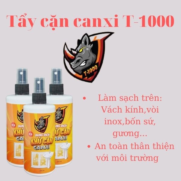 Tẩy cặn canxi vách kính, vòi sen inox, bồn sứ, gạch men T-1000