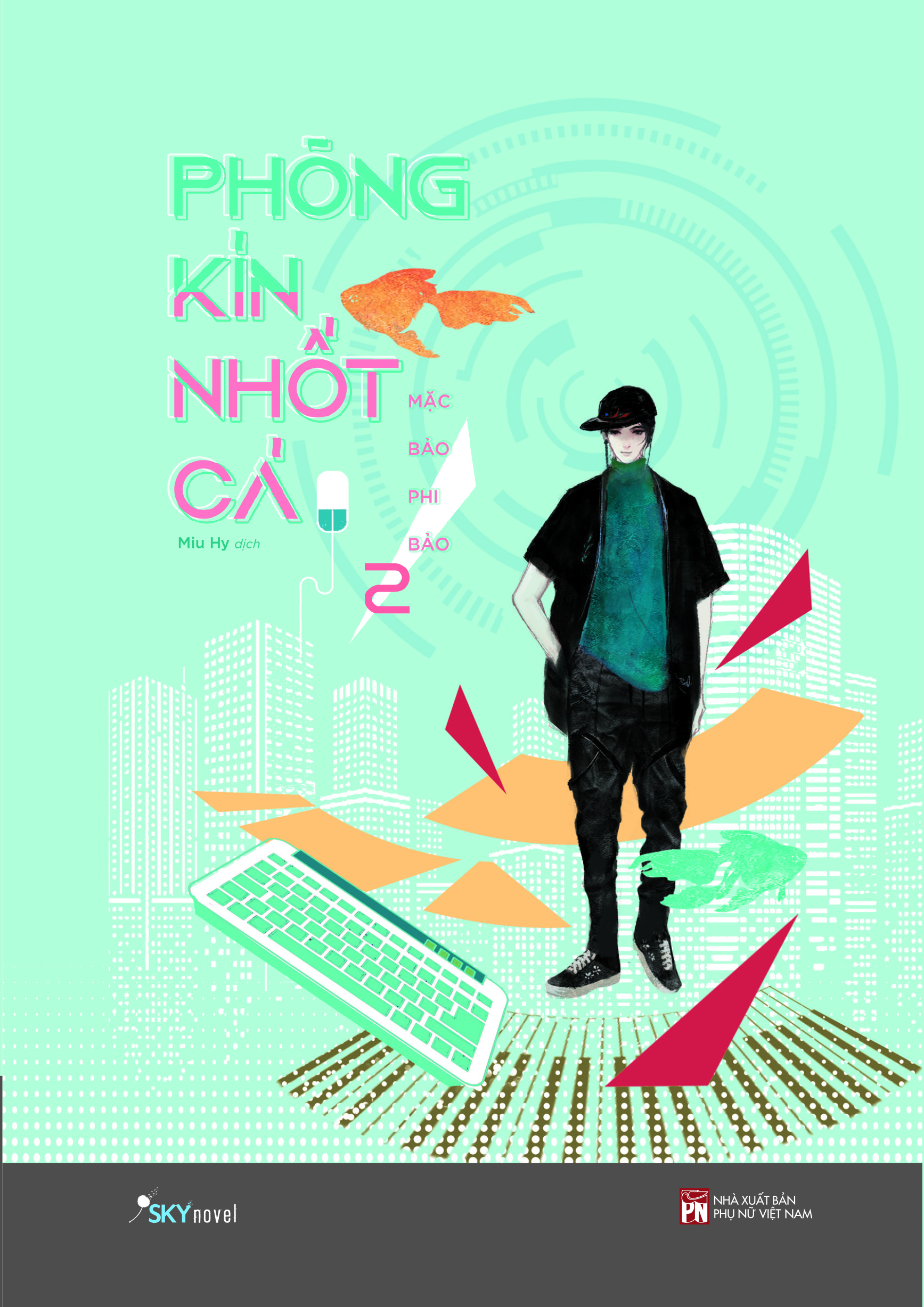 Tiểu Thuyết Hấp Dẫn - Phòng Kín Nhốt Cá