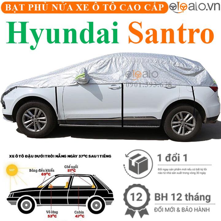 Bạt trùm phủ nửa nóc xe Hyundai Santro cải dù 3 lớp cao cấp BPNX - OTOALO
