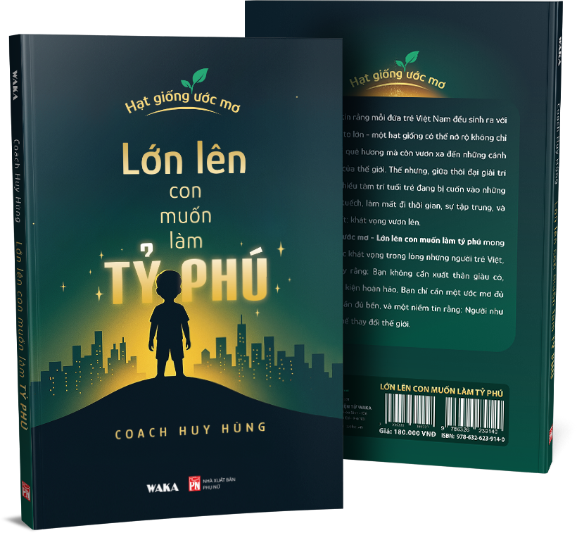 Sách Lớn Lên Con Muốn Làm Tỷ Phú