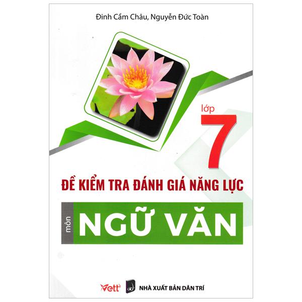 Đề Kiểm Tra Đánh Giá Năng Lực Môn Ngữ Văn Lớp 7