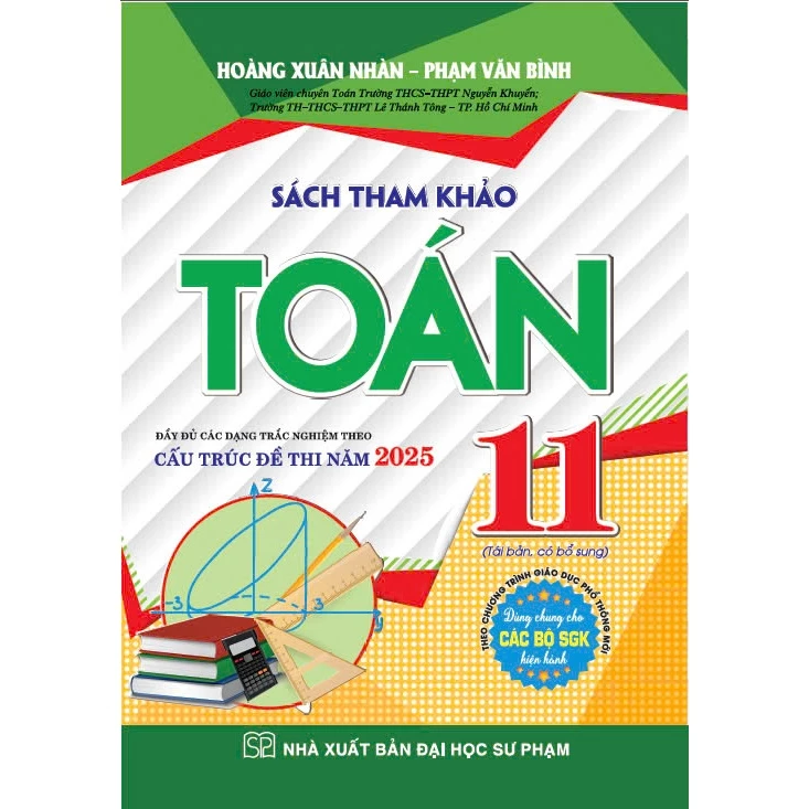 Sách - Sách tham khảo toán 11 đầy đủ các dạng trắc nghiệm theo cấu trúc đề thi năm 2025 (tái bản có bổ sung) - HA