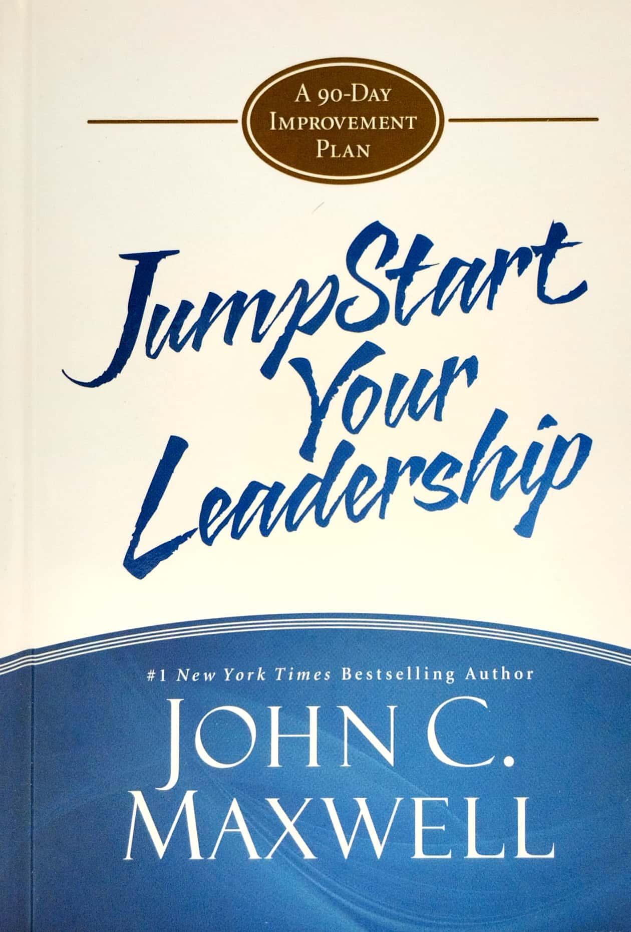 Jumpstart Your Leadership: A 90-Day Improvement Plan