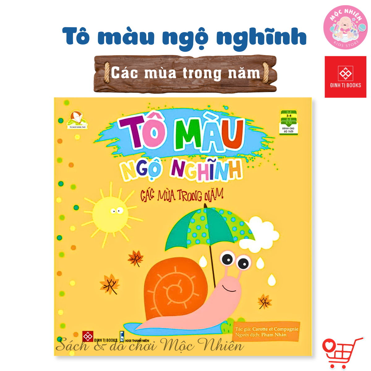 Sách Tô Màu Ngộ Nghĩnh Đinh Tị Books Nhiều Chủ Đề Cho Bé 3 - 6 Tuổi - Các Mùa Trong Năm