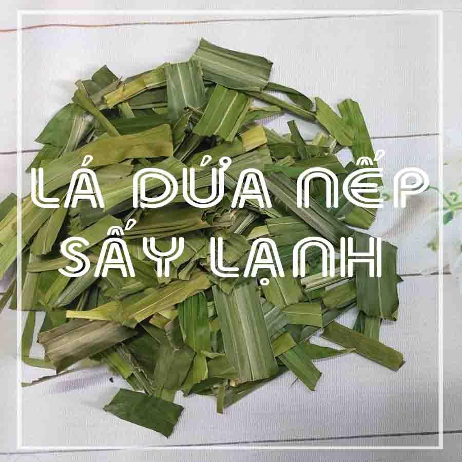 Lá Dứa nếp sấy lạnh khô 100gram