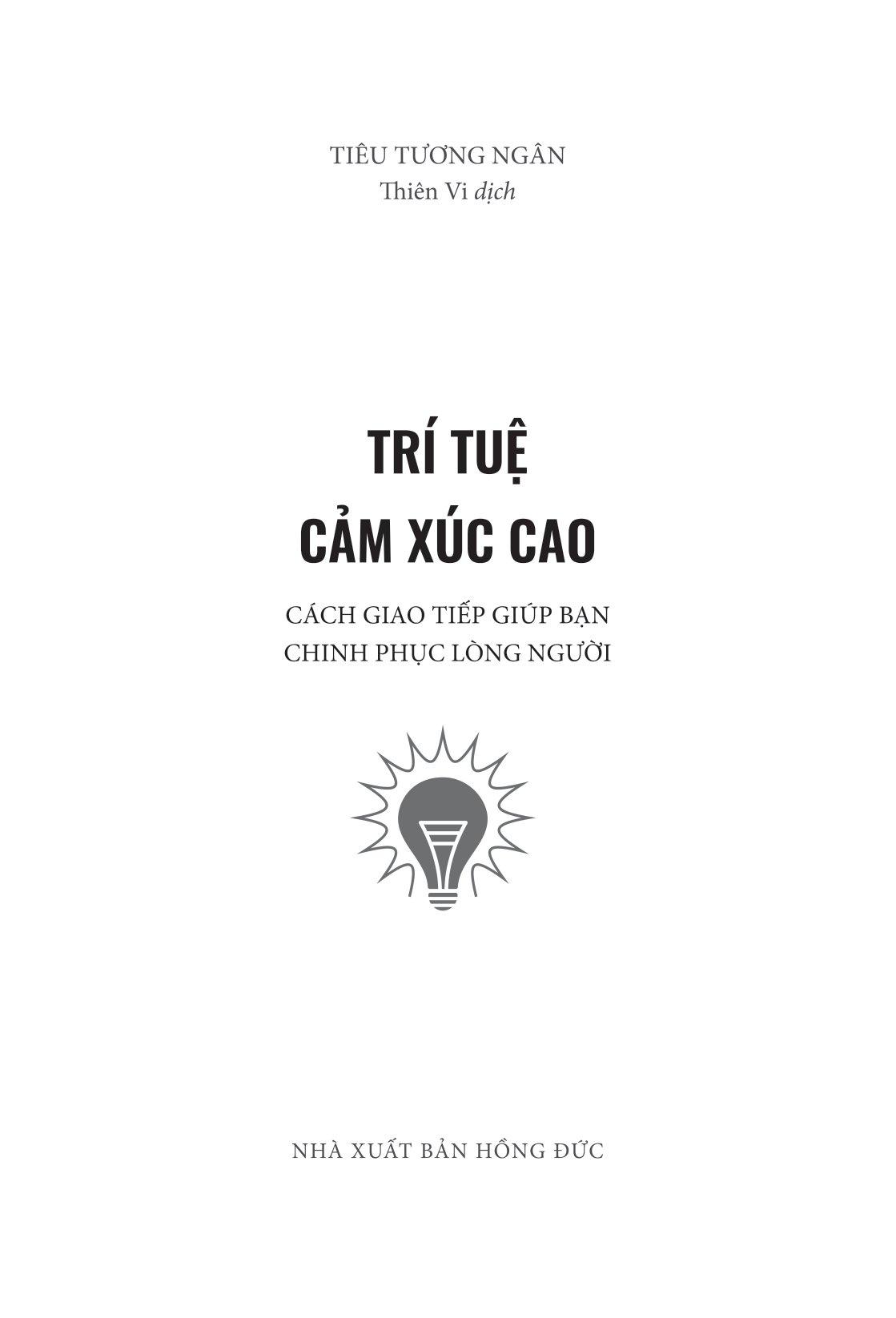 Trí Tuệ Cảm Xúc Cao - Cách Giao Tiếp Giúp Bạn Chinh Phục Lòng Người