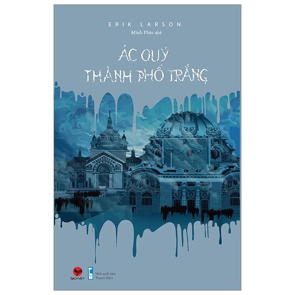 Ác Quỷ Thành Phố Trắng