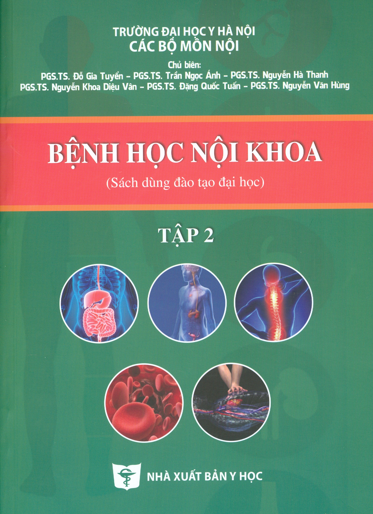 Combo BỆNH HỌC NỘI KHOA 2 TẬP (Sách Dùng Đào Tạo Đại Học) (Tái bản lần thứ năm có sửa chữa, bổ sung - năm 2022)