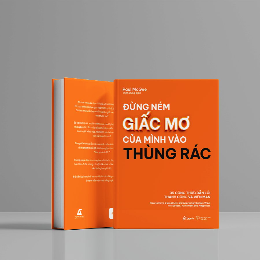 Đừng Ném Giấc Mơ Của Mình Vào Thùng Rác