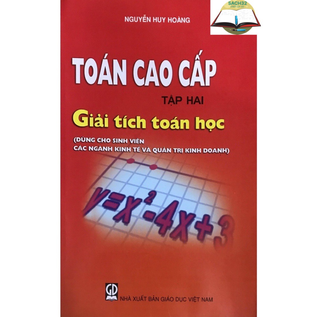 Combo Toán Cao Cấp Tập 1 + Tập 2 ( Dùng Cho Sinh Viên Các Ngành Kinh Tế Và Quản Trị Kinh Doanh)