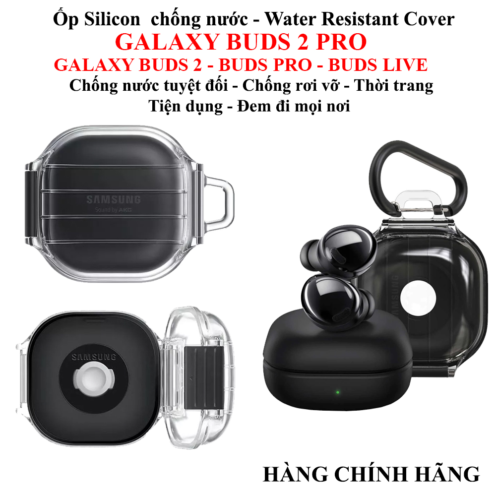 Ốp Silicon chống nước Water Resistant Cover Galaxy Buds 2 Pro/Buds2/Buds Pro/Buds Live