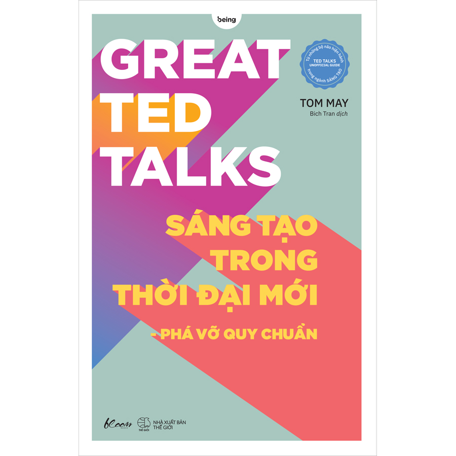 Great TED Talks: Sáng Tạo Trong Thời Đại Mới - Phá Vỡ Quy Chuẩn