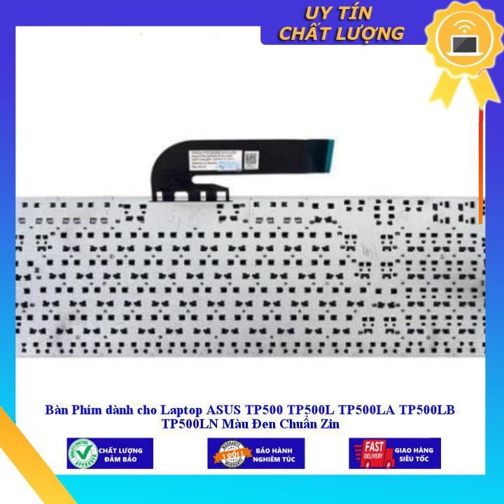 Bàn Phím dùng cho Laptop ASUS TP500 TP500L TP500LA TP500LB TP500LN Màu Đen - Hàng Nhập Khẩu New Seal