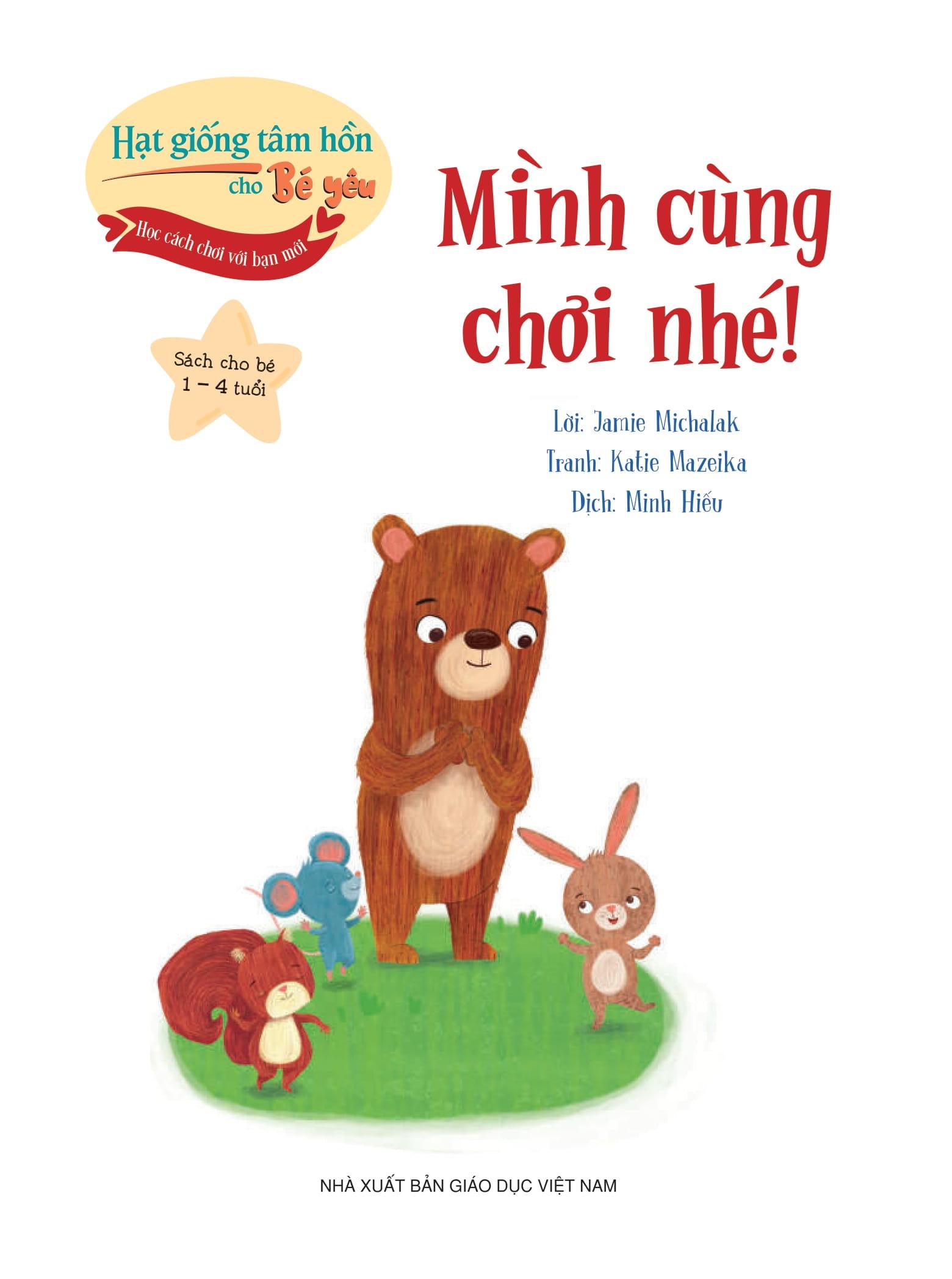 Sách - Hạt Giống Tâm Hồn Cho Bé Yêu - Học Cách Chơi Với Bạn Mới - Mình Cùng Chơi Nhé!