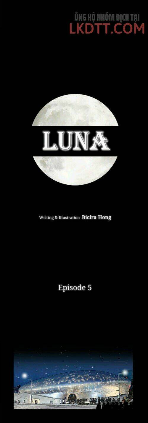 luna - dưới ánh trăng chapter 5 6