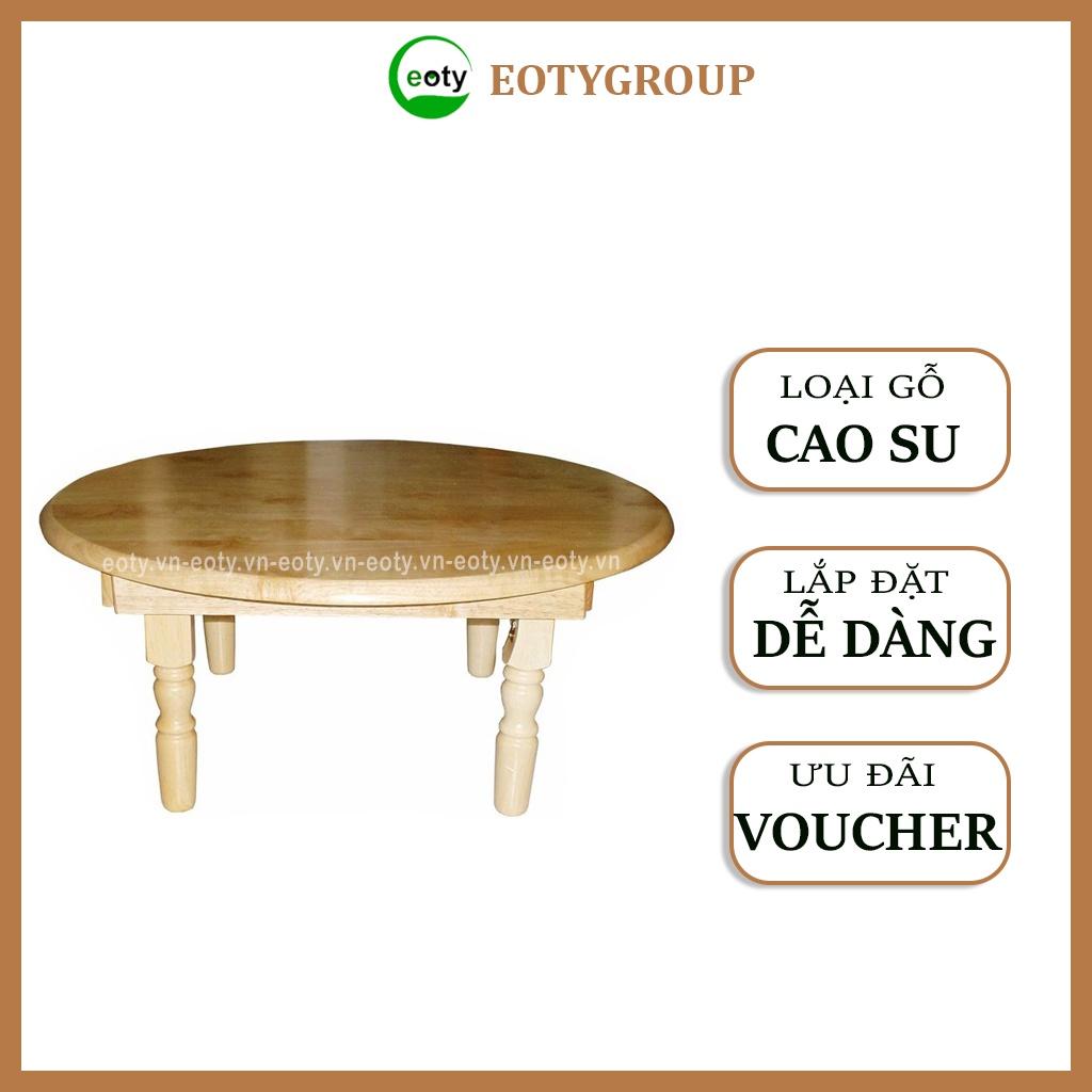 Bàn trà gỗ tròn ngồi bệt 60cm Eotygroup - Bàn trà tròn sofa/cafe gỗ cao su