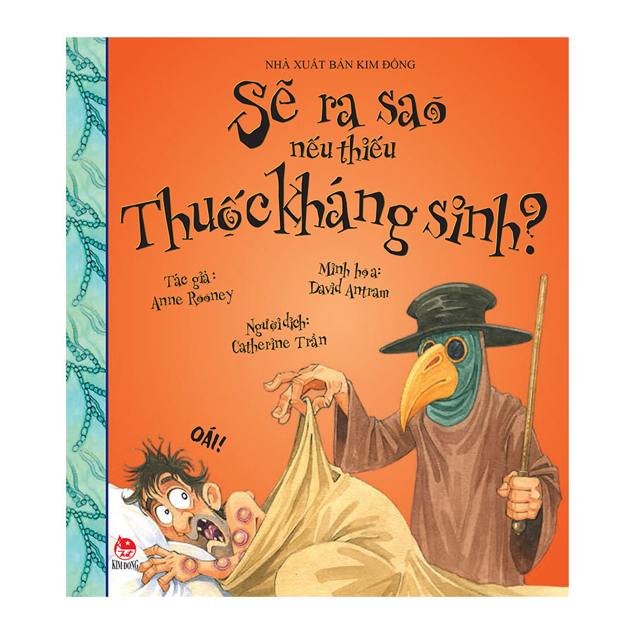 Sẽ Ra Sao Nếu Thiếu Thuốc Kháng Sinh (Tái Bản 2018)