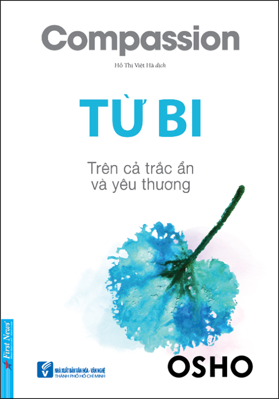 Combo 2 Cuốn Sách Mới Của Tác Giả Osho: Từ Bi + Trò Chuyện Với Vĩ Nhân