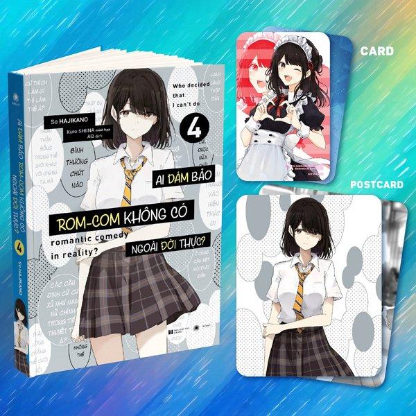 Ai Dám Bảo ROM-COM Không Có Ngoài Đời Thực? - Tập 4 - Bản Đặc Biệt - Tặng Kèm Postcard + Thẻ Card
