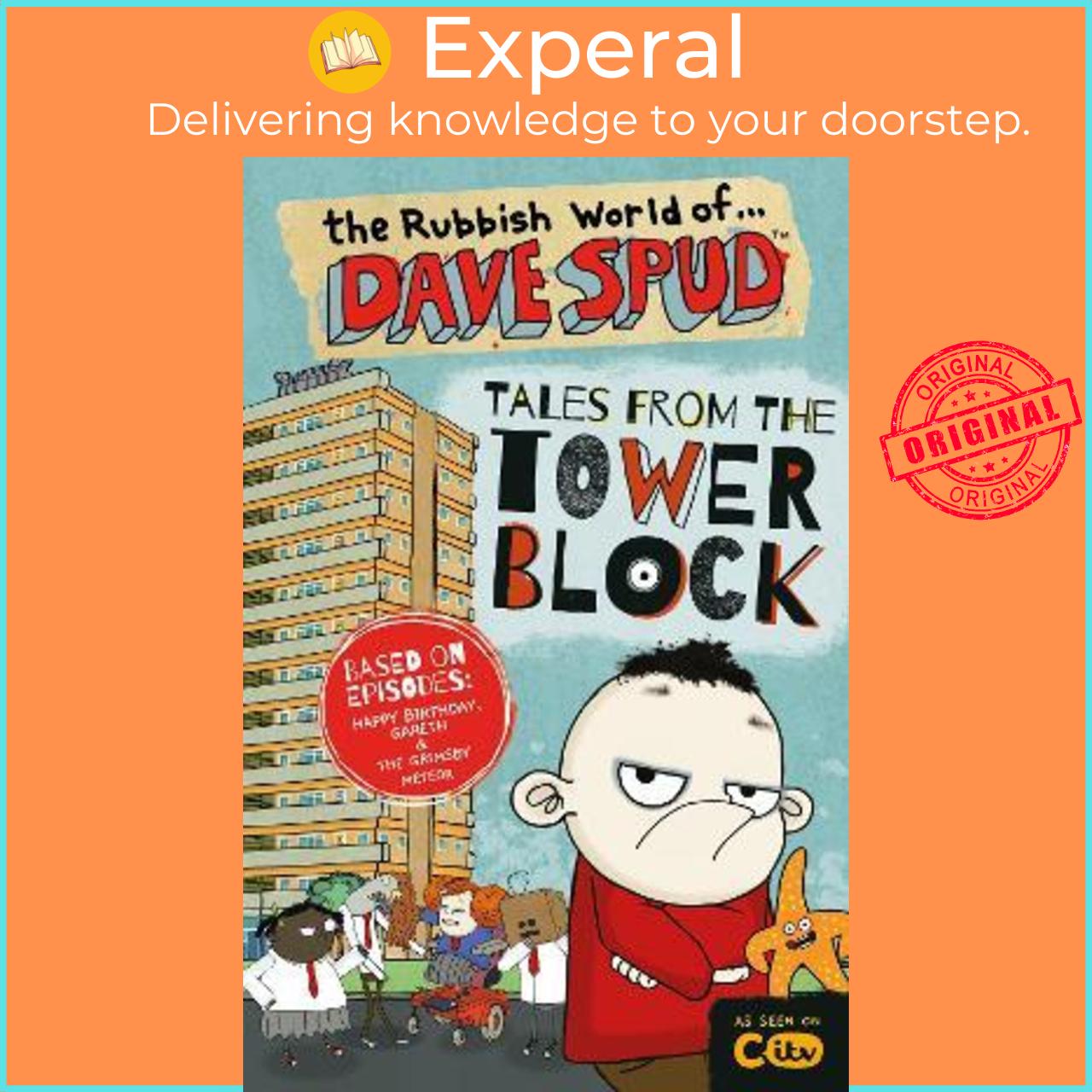 Sách - The Rubbish World of Dave Spud: Tales from the Tower Block : A by Sweet Cherry Publishing (UK edition, paperback)