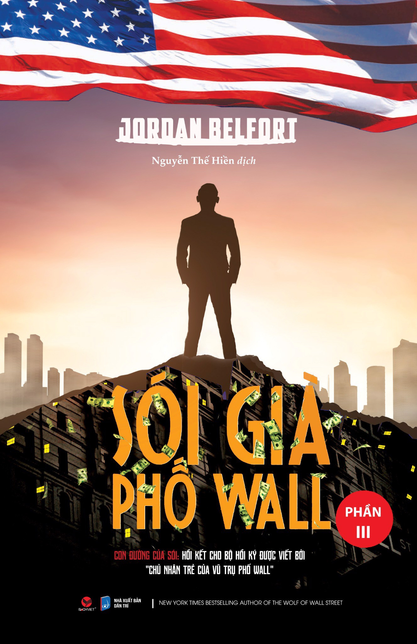 Hình ảnh Sói Già Phố Wall (Phần 3) - Jor.dan Belford - Nguyễn Thế Hiền dịch - (bìa mềm)