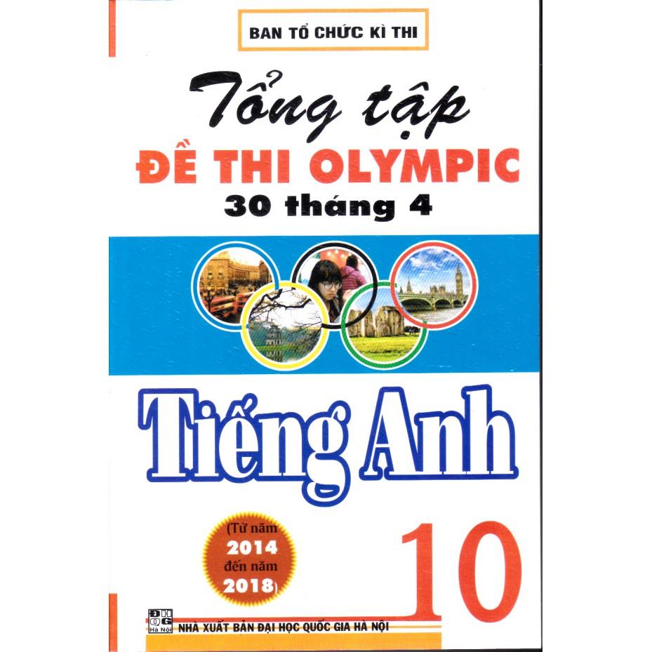 Sách - Tổng tập đề thi Olympic 30 tháng 4 Tiếng Anh 10