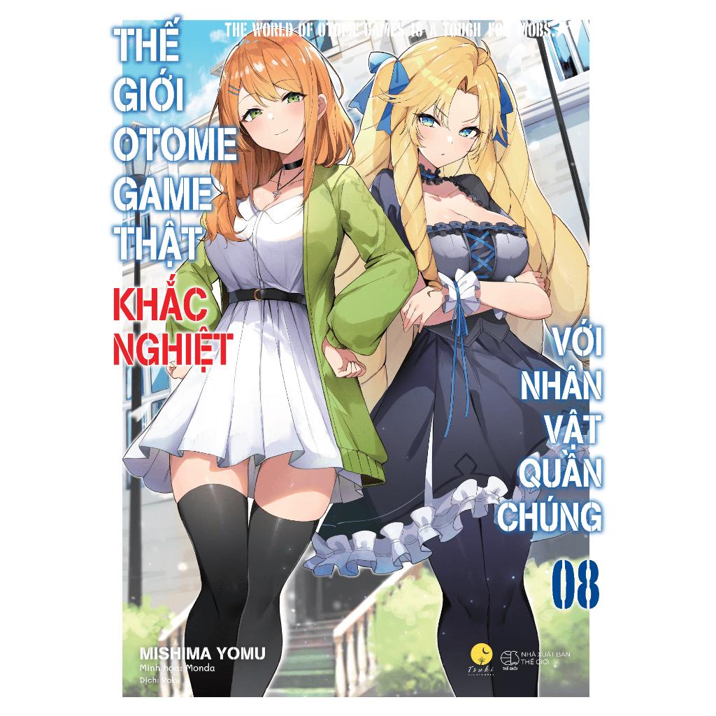 Sách Thế giới Otome Game thật khắc nghiệt với nhân vật quần chúng - Tập 8 - Light Novel