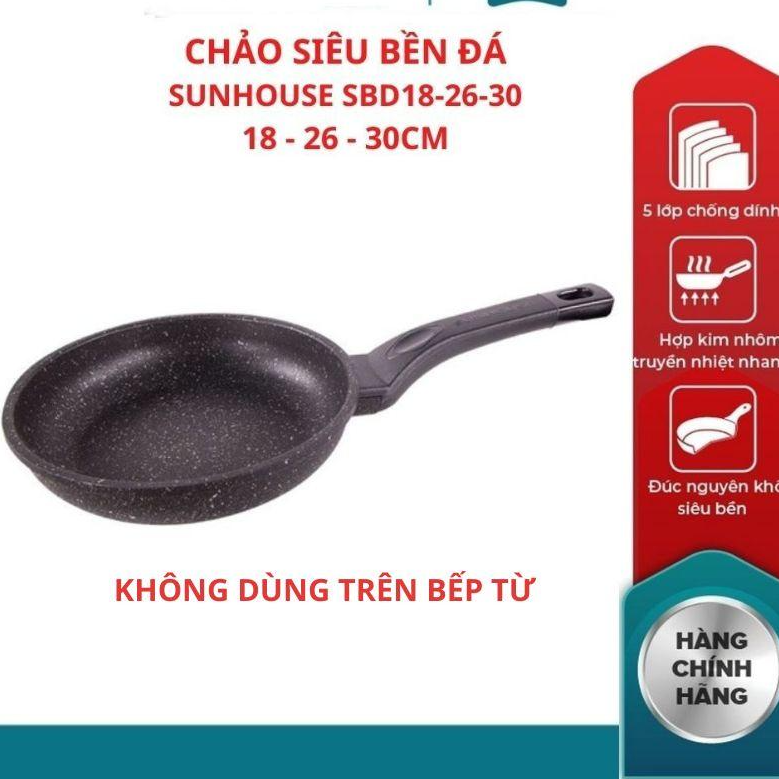 Chảo siêu bền đá SBD18 SBD20 SBD24 SBD26 SBD28 SBD30 SUNHOUSE chảo chống dính cao cấp- Hàng chính hãng